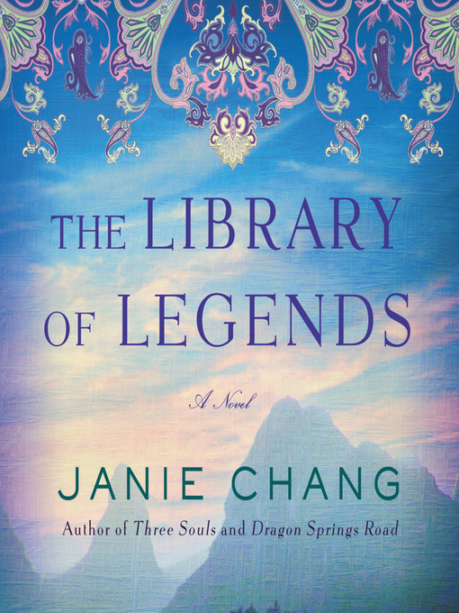 Title details for The Library of Legends by Janie Chang - Available